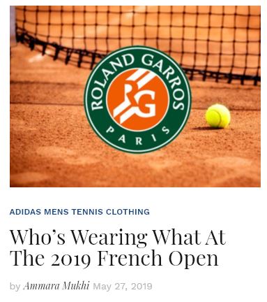 Whos Wearing What at the 2019 French Open Blog