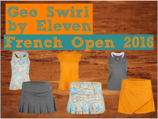 Eleven Women’s 2016 French Open Tennis Clothing Colletion