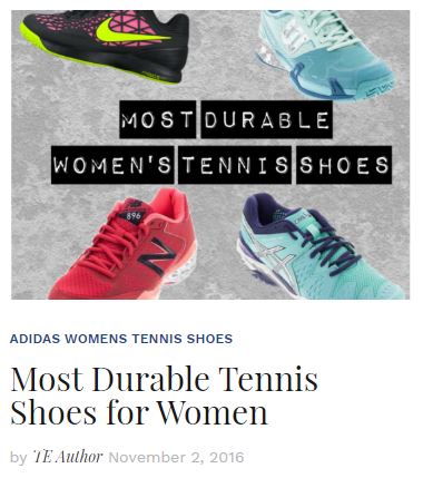 Most Durable Women's Tennis Shoes 2016 Blog