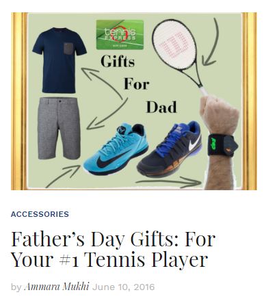 Father's Day Tennis Gifts for your Dad Blog Snippet