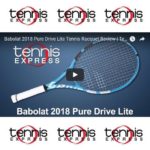 Babolat 2018 Pure Drive Lite Tennis Racquet Review