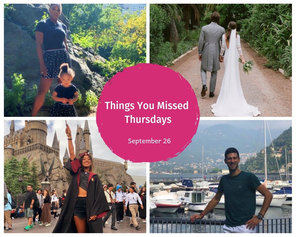 Things You Missed Thursdays – Sept 26