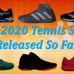 Best 2020 Tennis Shoes Released So Far
