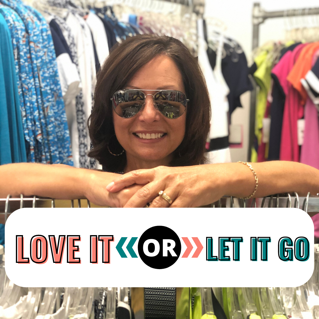 Closet Check – Love it OR Let it Go