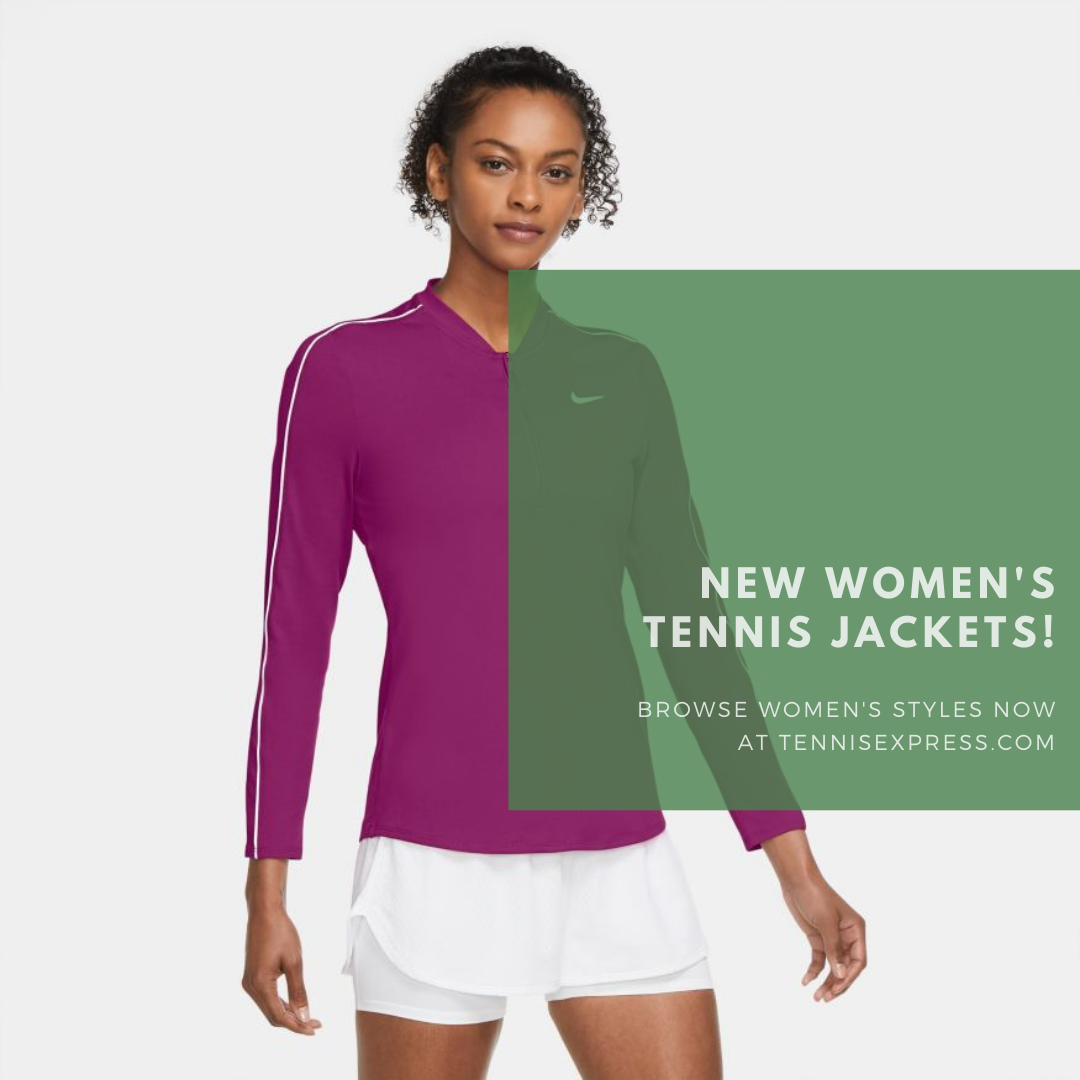 You’ll LOVE These 7 Amazing New Women’s Tennis Jackets