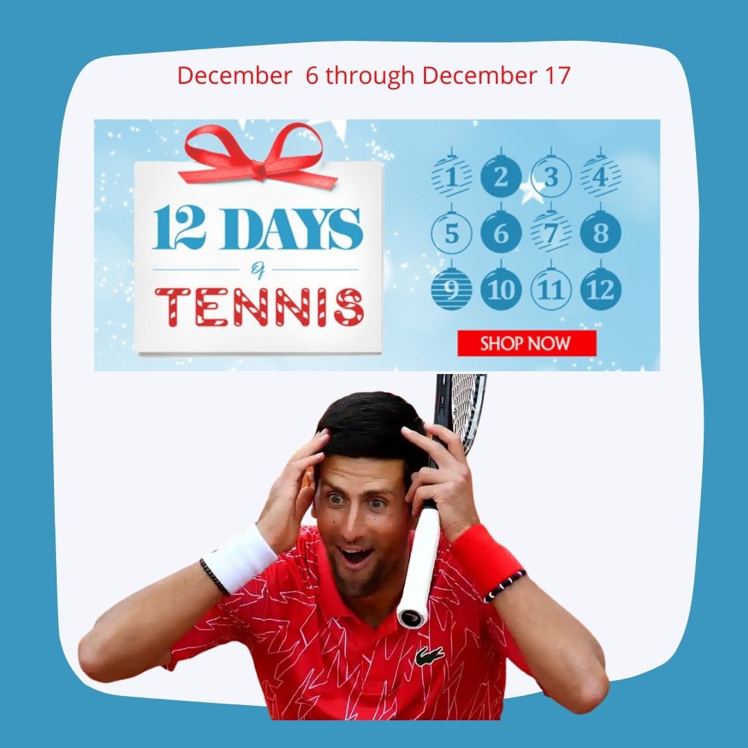 Daily Deals During the 12 Days of Tennis