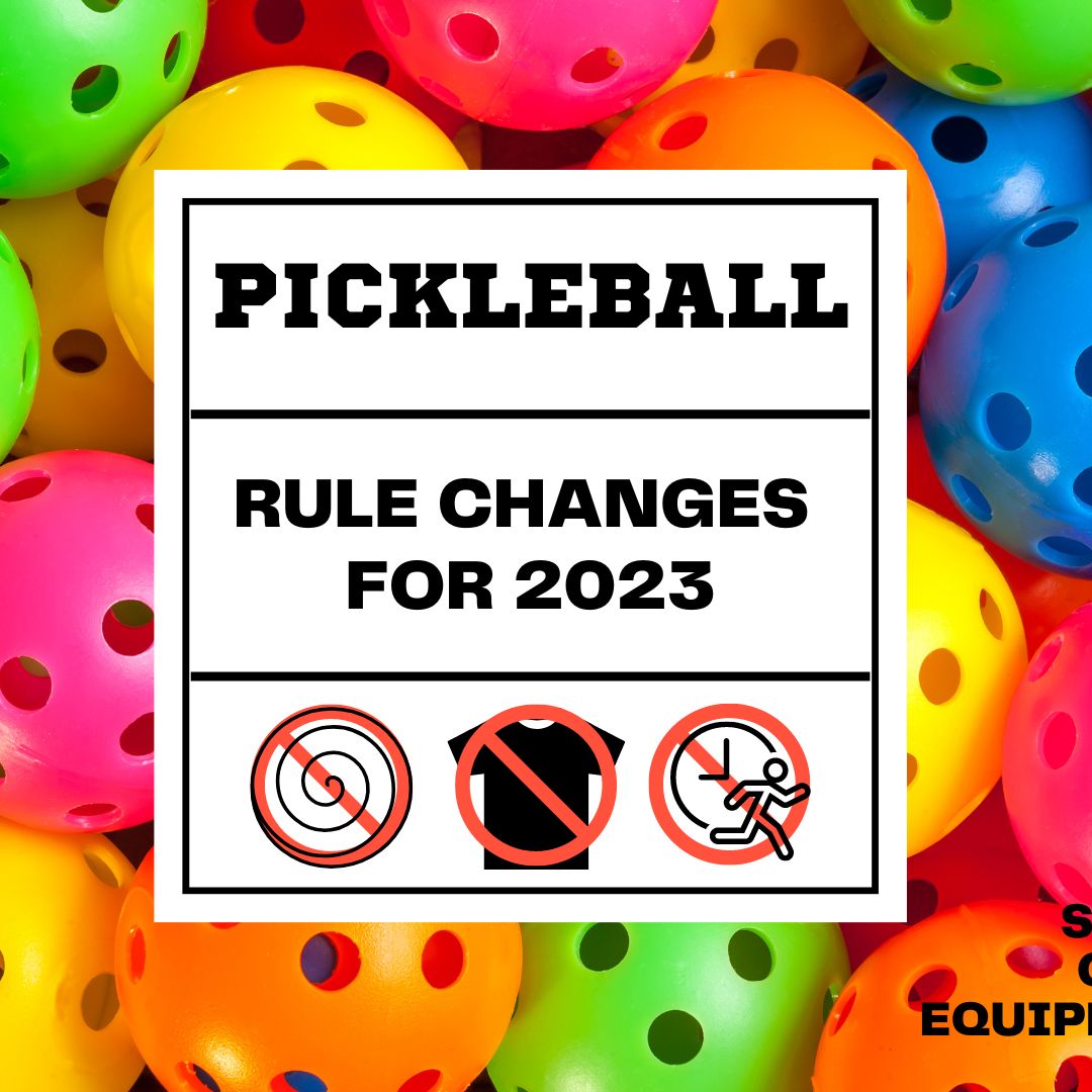 Pickleball Rules Change in 2023