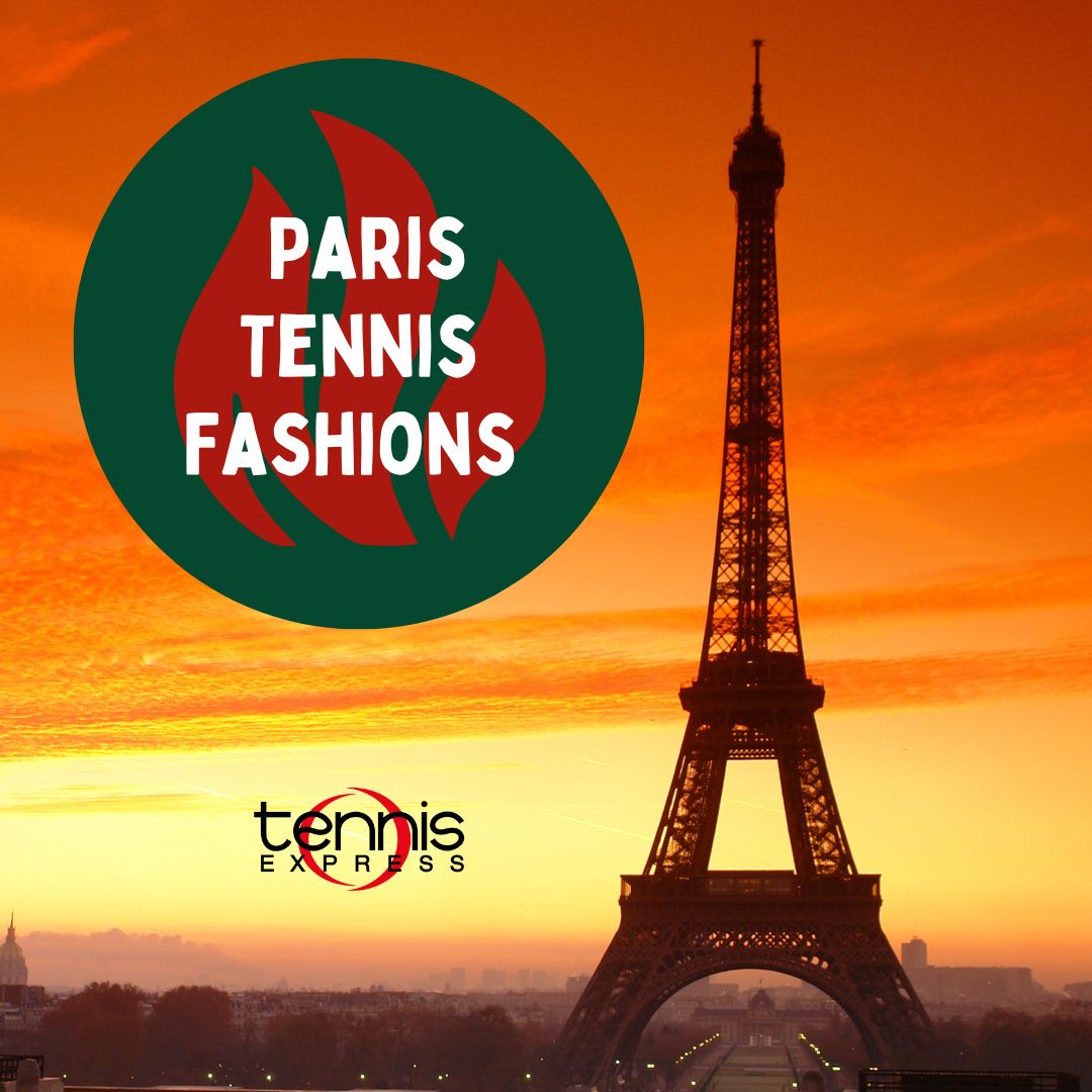Tennis Fashions on a Path to Paris