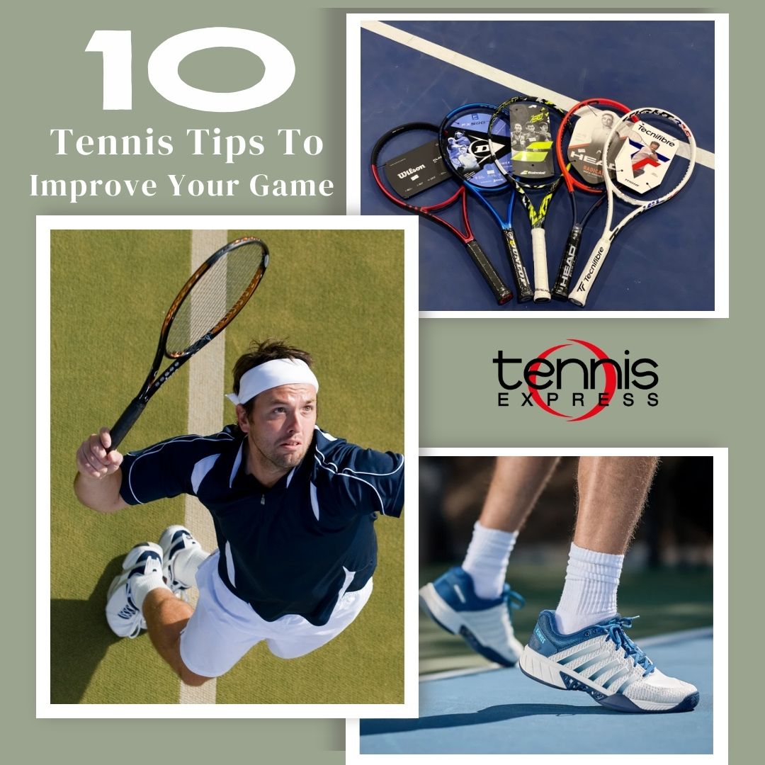 10 Tips to Improve Your Tennis Skills